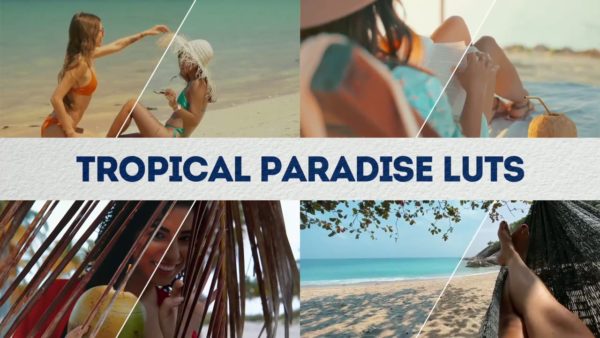 Постер набора Тропические LUT для пляжа и лета видео Tropical Film